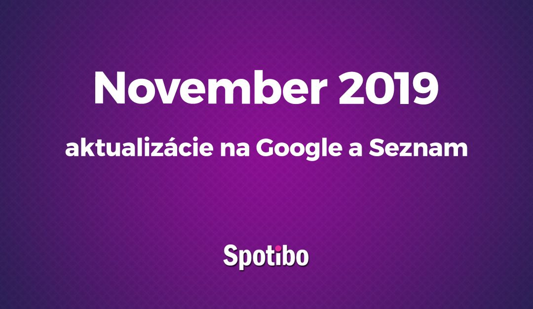 Novembrové novinky v algoritmoch Google a Seznam.cz